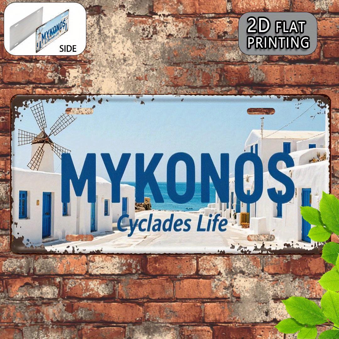 

Mykonos Greece Cyclades Life Windmill Whitewashed Houses License Plate Style D Flat Printing Metal Tin Sign Greek Island T 15x30cm(5.9x7.8inch)