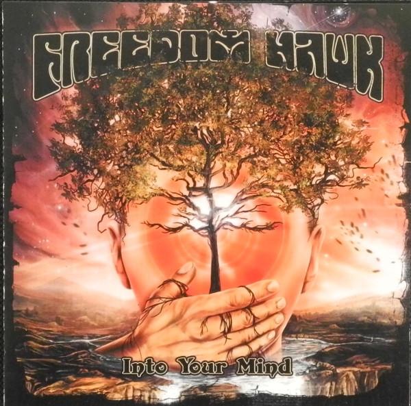 

CD FREEDOM HAWK - Into Your Mind SS154 Small Stone Rec 2015 Russia Rock Used