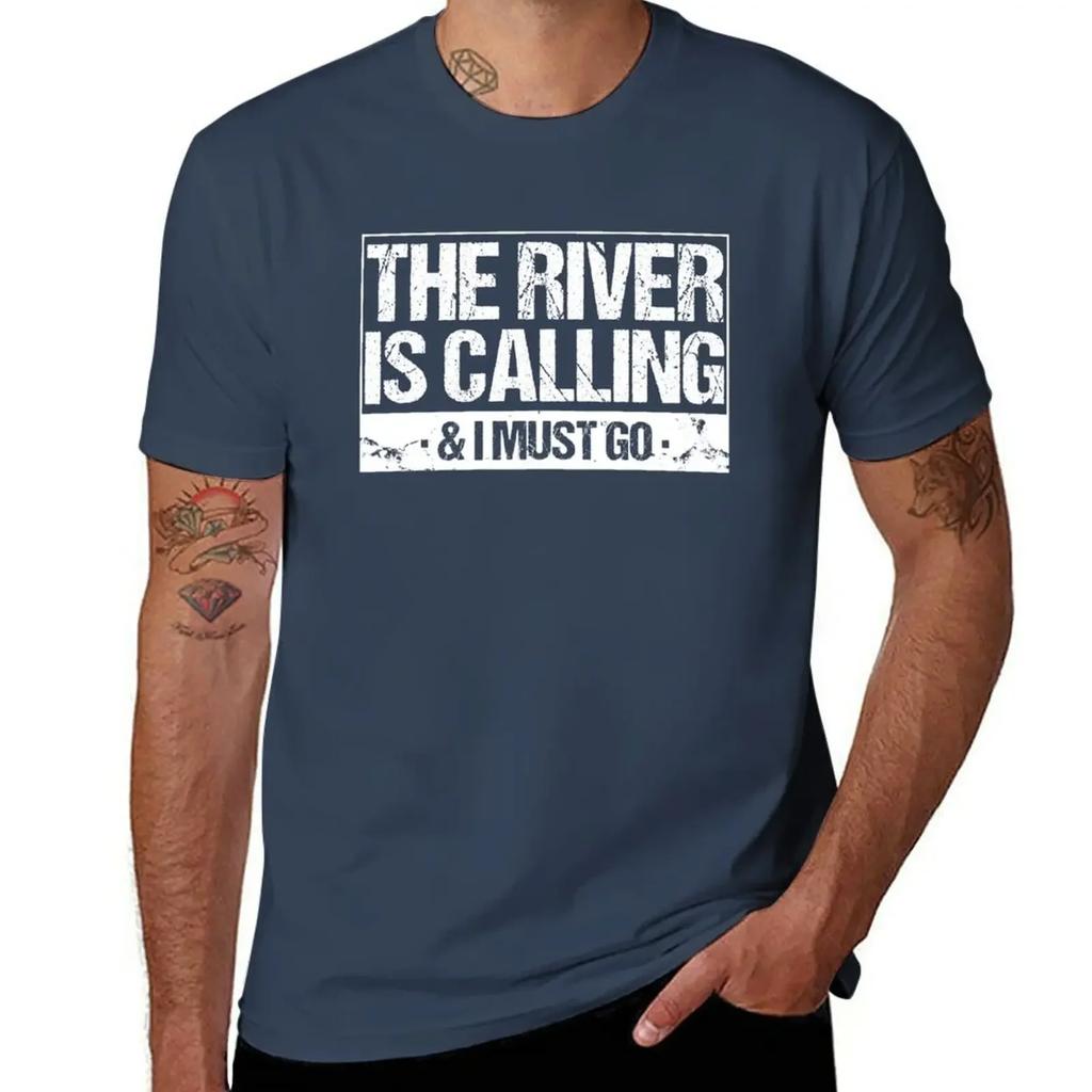The River Is Calling I Must Go T-Shirt Summer Clothes Cute Clothes Aesthetic Clothing Mens T Shirts Pack