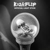 Pre-order KickFlip Official Light Stick & FANS POB