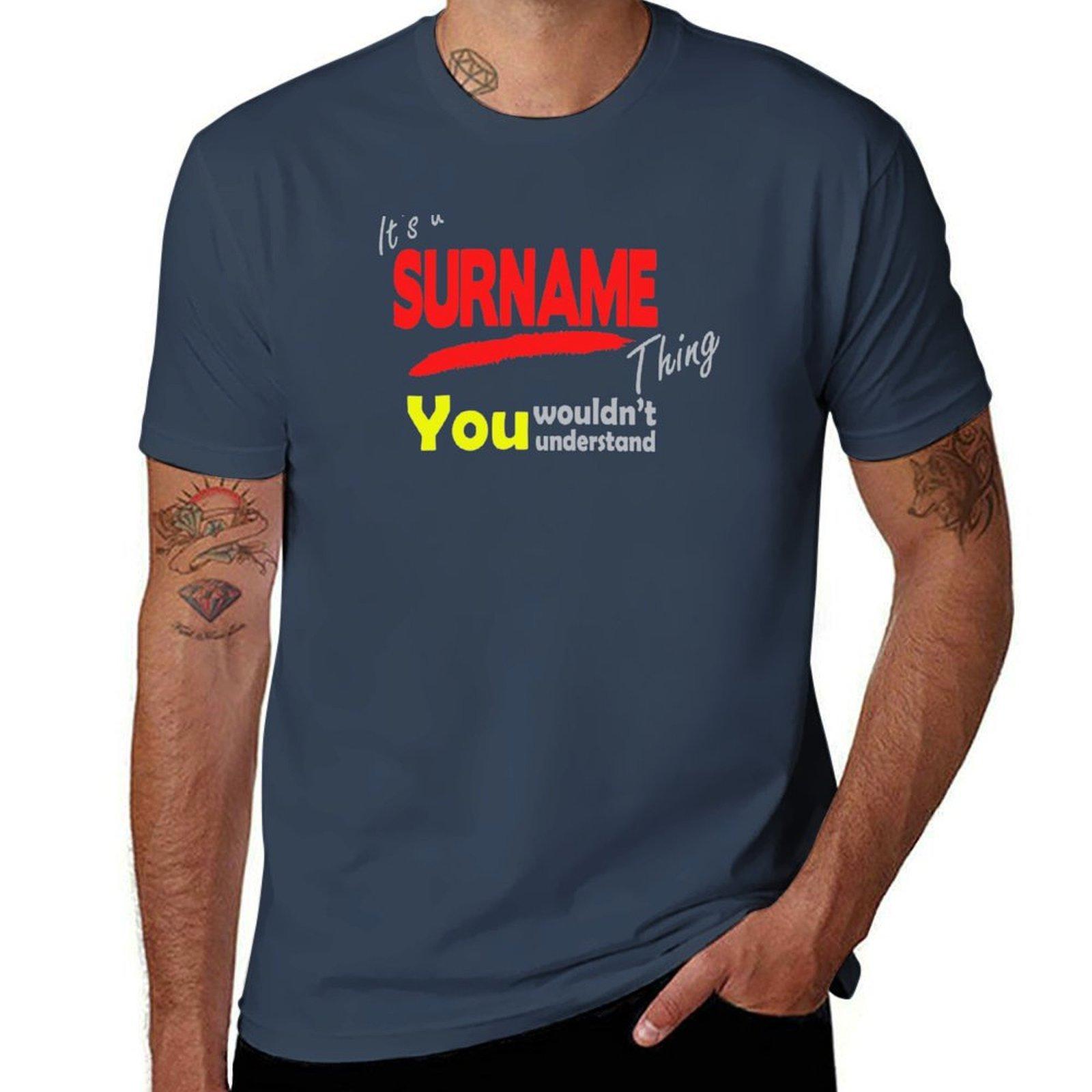 Its A Surname Thing You Wouldnt Understand Tshirt Graphic Print Short Sleeve Tshirt S