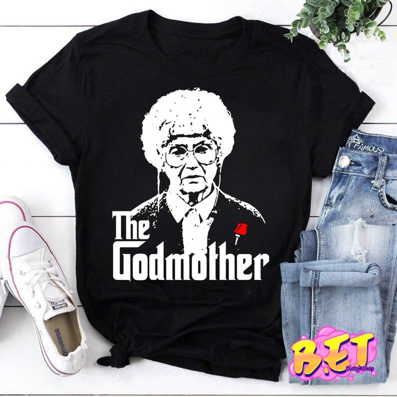 Sophia Petrillo The Godmother The Golden Girls Tshirt Sophia Petrillo Shirt Golden Girls Shirt Godmother Shirt