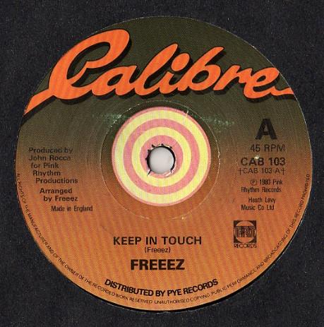 

7inch Record FREEEZ - Keep In Touch CAB103 Calibre 1980 UK Soul/Funk Used