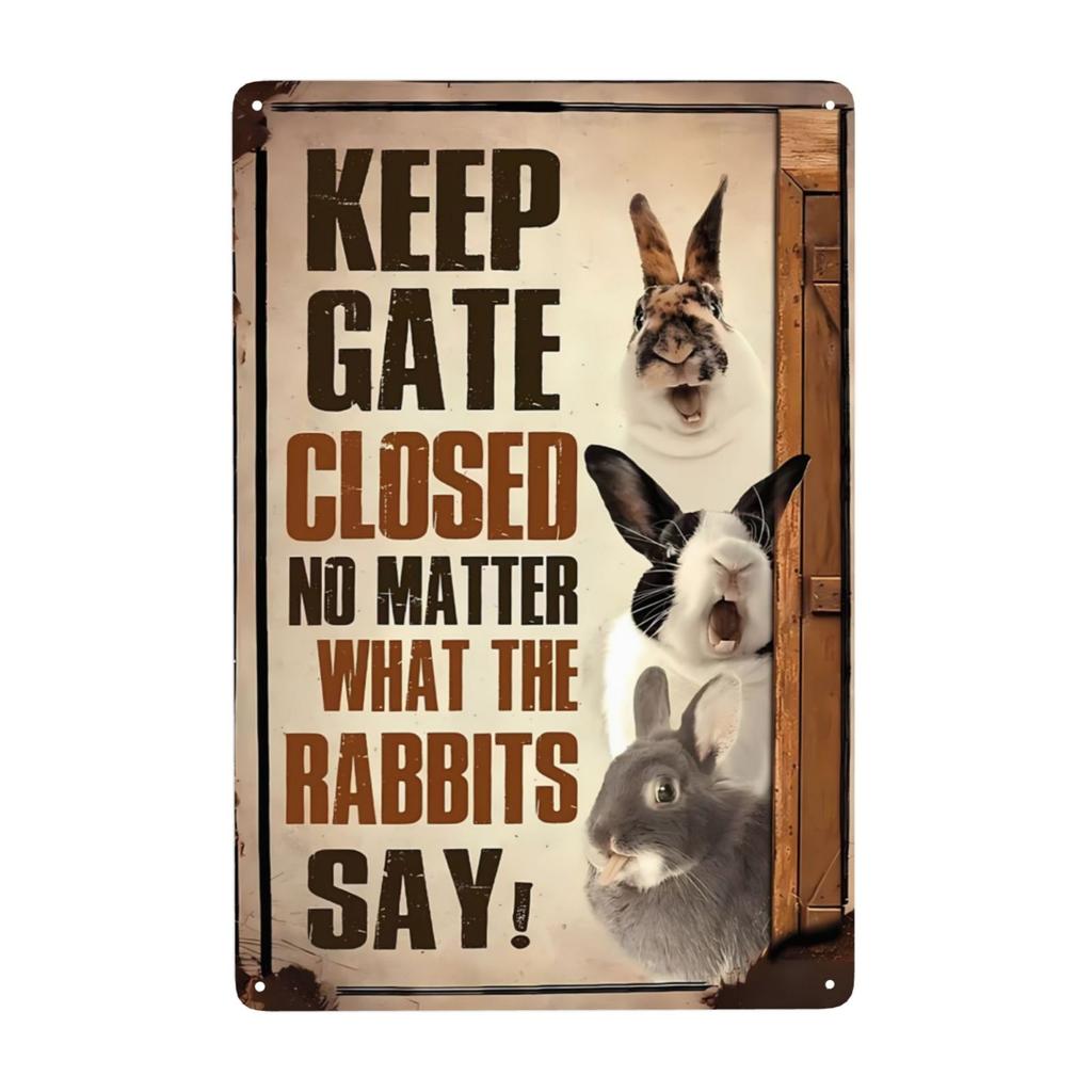 1pc Rabbit Metal Sign No Matter What The Rabbits Say Retro Signs Rustic Metal Funny Wall Decor for Home Club Pub 12x8 Inch