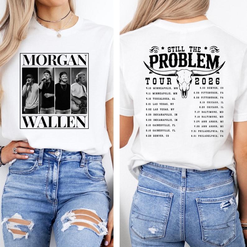 Morgan Wallen Still The Problem Tour Shirt Morgan Wallen Country Music Shirt S