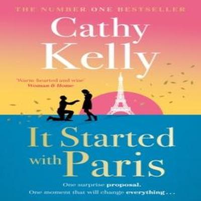 It Started With Paris by Cathy Kelly Paperback Book 9781398725317
