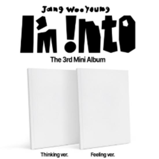 Jang Woo Young - 3rd mini album [Im Into] (Thinking/Feeling ver.)- Rlease  2025-09-15