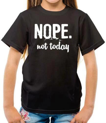 Nope.nightday - T-Shirt - No - Funny - Meh - Joke - Funny - Gift 150