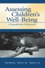 The Assessing Children's Well-Being : A Handbook of Measures Book