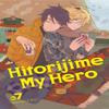 Hitorijime My Hero 7 by Memeko Arii Paperback Book 9781632369314