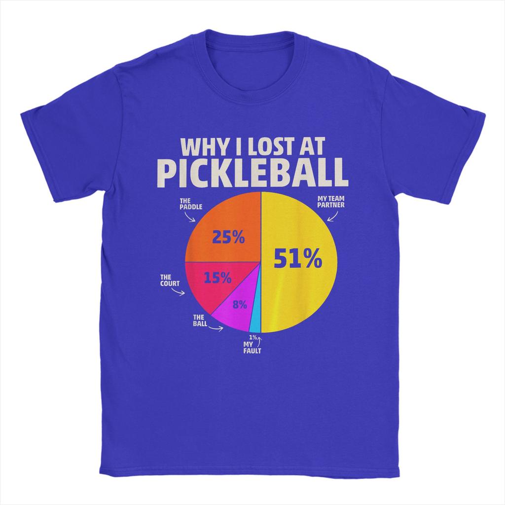 Pickleball Why I Lost At Pickleball Funny Reasons Pie Unisex T Shirts Novelty Tee Shirt Short Sleeve Crew Neck TShirt Clothing