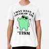 I May Have A Touch Of The Tism Funny Autism T-Shirt S-5XL Best T-Shirt