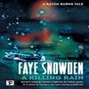 A Killing Rain by Faye Snowden Hardback Book 9781787586130