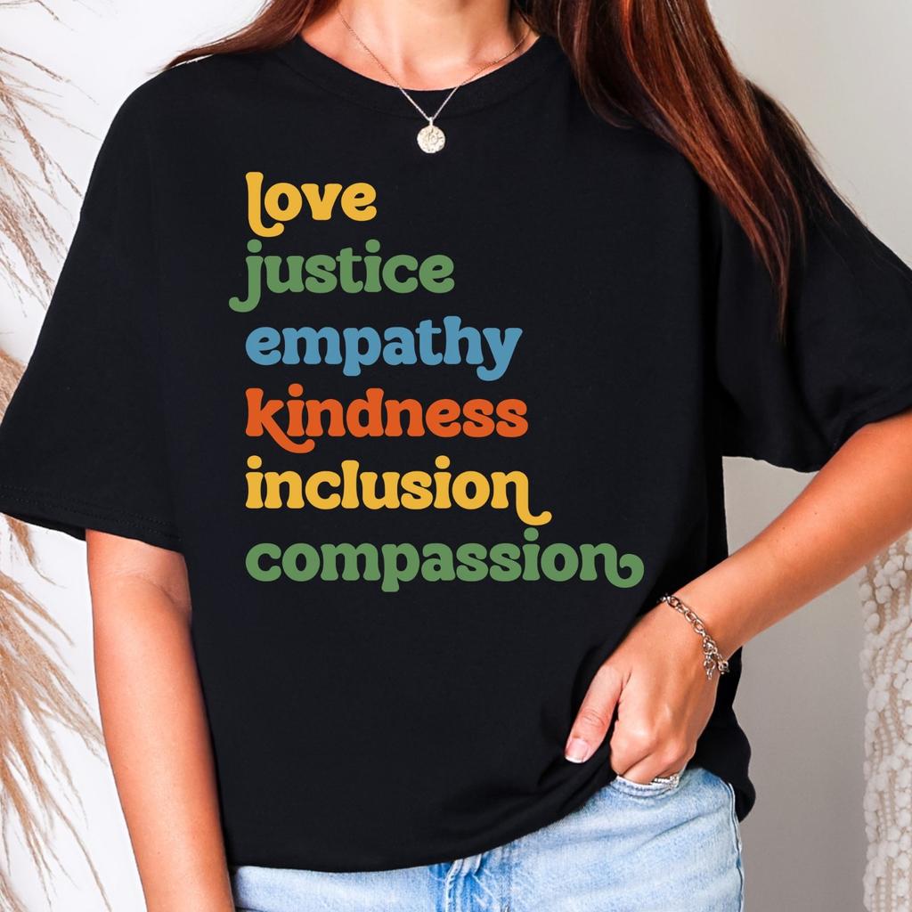 Kindness Matters Shirt, Social Justice Gift, Love Justice Empathy Inclusion Tee