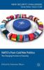 Kniha NATO's Post-Cold War Politics : The Changing Provision of Security
