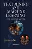 The Text Mining and Machine Learning for Aviation Safety Book