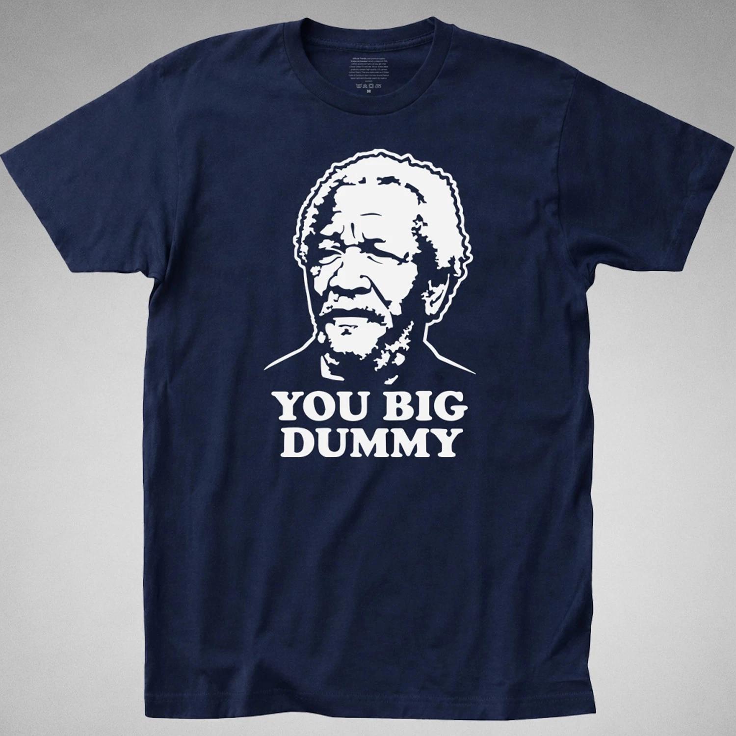Sanford and Son T Shirt Big Dummy Fred Lamont Redd Foxx funny 70s retro vintage XXXXL