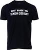 Don't Forget My Senior Discount - Funny Old Guy Sarcastic Retirement Joke T-Shirt Retiree Sarcasm for Grandpa Men