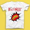 The Business Smash The Discos Punk Rock Music Unisex Shirt S-5XL Q47361