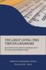 The The Great Living Tree Tibetan Grammars : Beginner's Level Tibetan Grammar Texts by Yangchen Drubpay Dorje : 1 Book