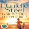 For Richer For Poorer by Danielle Steel Hardback Book 9781529085983