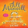The Wedding of the Year by Jill Mansell Paperback Book 9781472287953