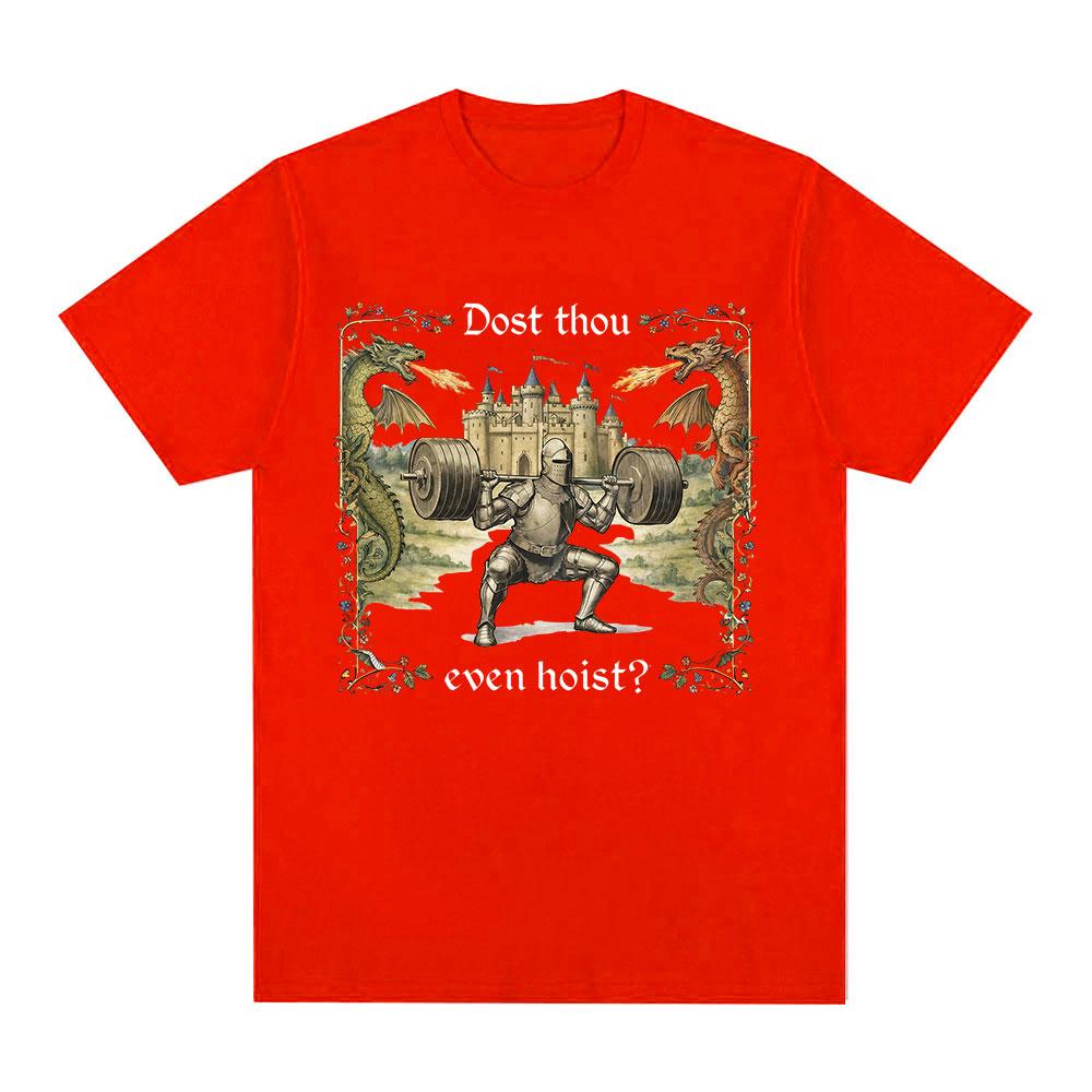 Dost Thou Even Hoist Medieval Tshirt Funny Gym Knight Weightlifting TShirts Cotton Casual Oversized Short Sleeves T Shirt Tops S