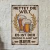 Metal Wall Poster Retter Die Welt German Beer Vintage Bar Decor