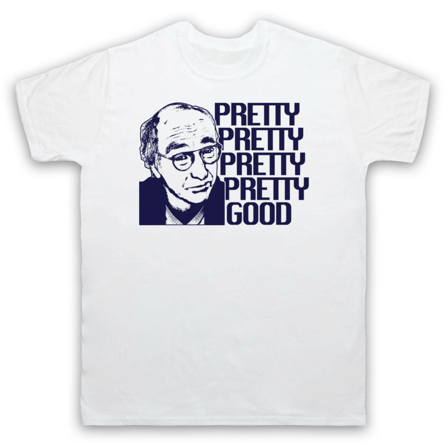 2026 Tshirts Are Selling Well in Summer CURB YOUR ENTHUSIASM American TV Series LARRY DAVID PRETTY GOOD COMEDY Cotton Tshirt 3XL