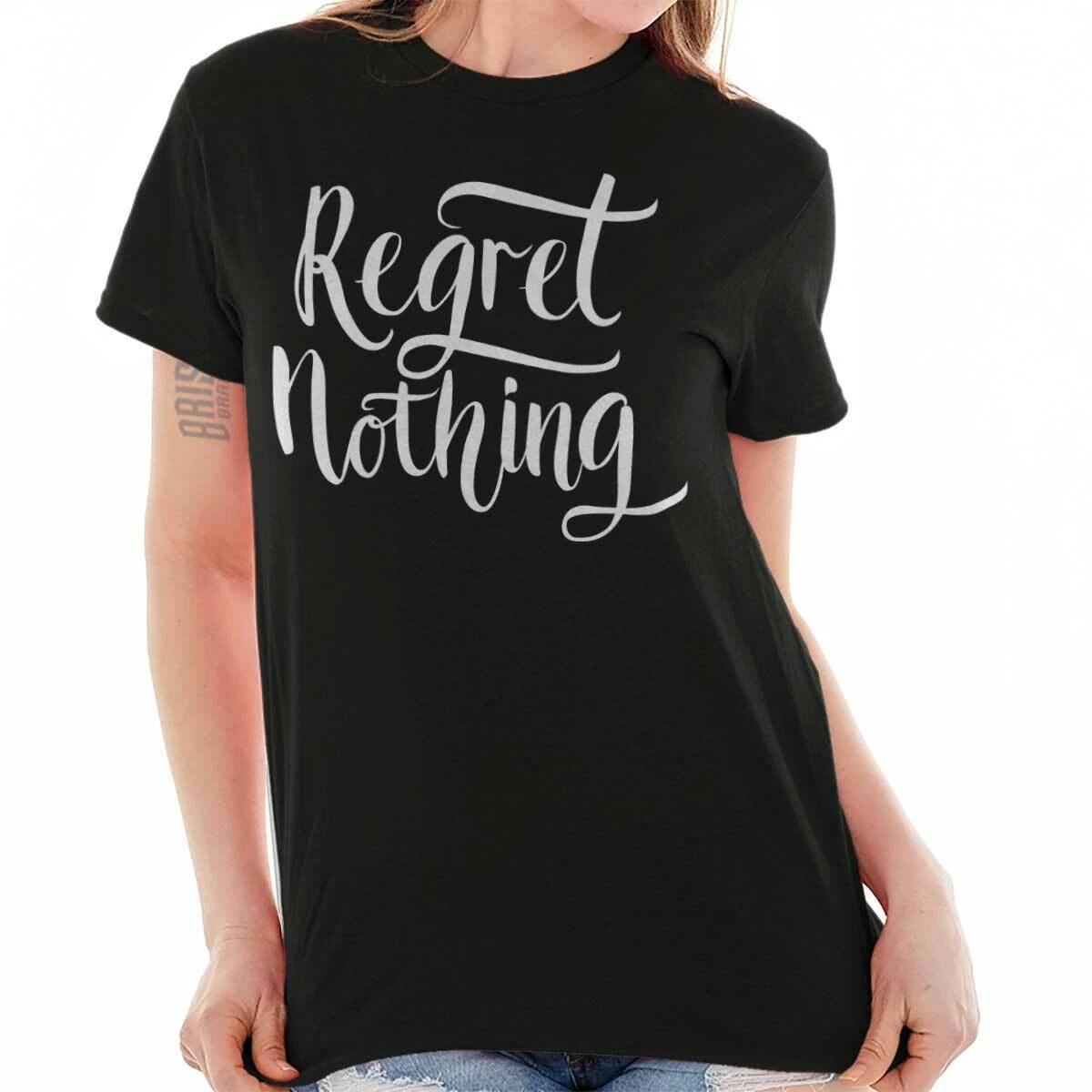Regret Nothing Motivational Gym Workout Gift Womens Graphic T Shirts Tee T-Shirt XXL