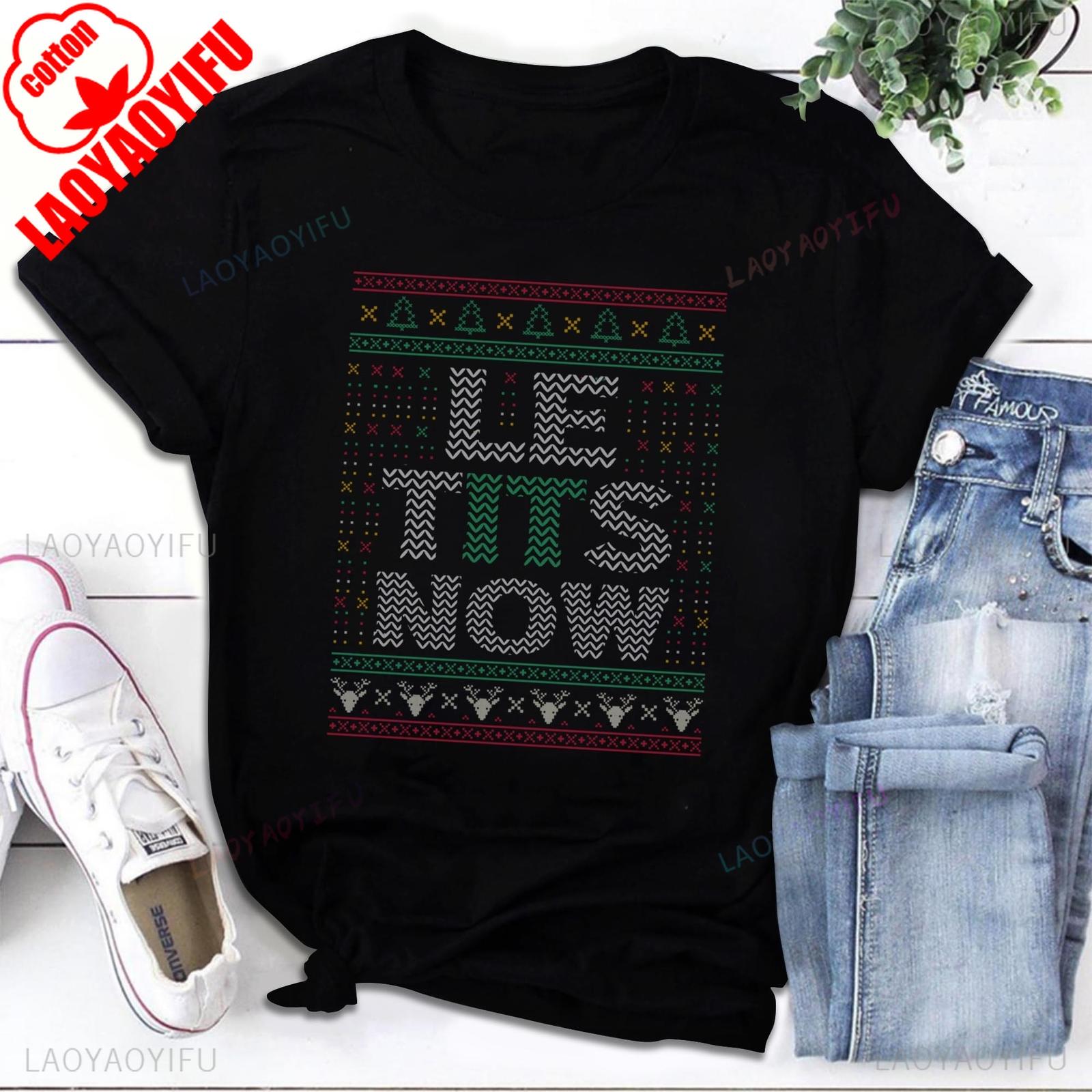 Le Tits Now Christmas Let It Snow Ugly Funny Party New Style Street Fashion Letters TShirt Loose Casual Tops Tee Shirt Short S