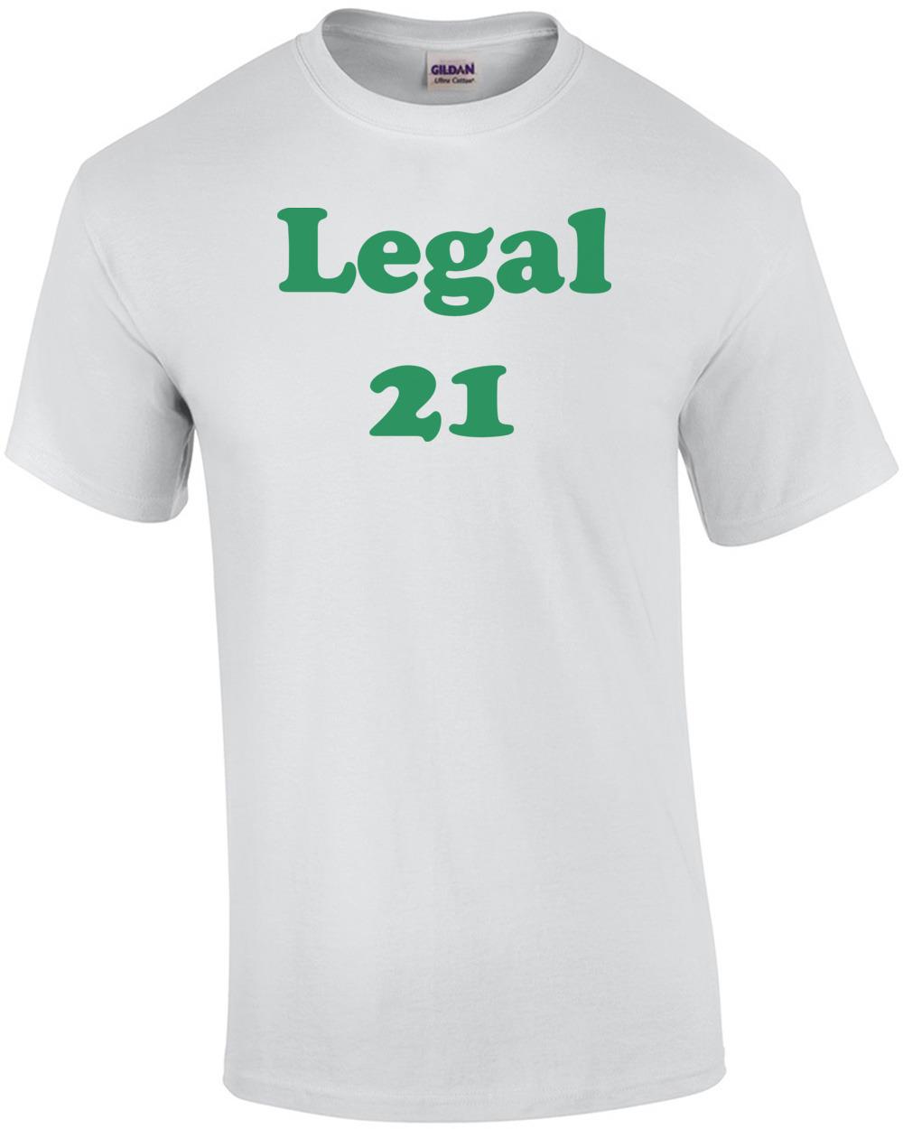 Legal 21 - 21 birthday Shirt Unisex T-Shirt S