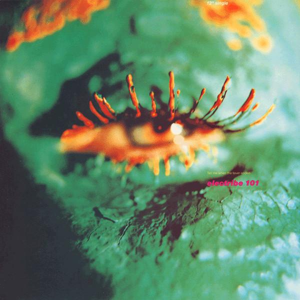 

12inch Record ELECTRIBE 101 Tell Me When The Fever Ended 8767431 Vertigo 1989 Canada Dance Electronica Used