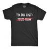 Mens Your Mom To Do List T Shirt Funny Offensive Mother Joke Tee For Guys Mens Funny T Shirts Cool Vintage Fashion T-Shirt Gift