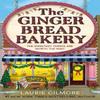 The Gingerbread Bakery by Laurie Gilmore Paperback Book 9780008728090