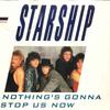 7inch Record STARSHIP  Nothings Gonna Stop Us Now  Layin FB49757 GRUNT 1987 UK Pop Used