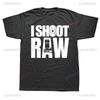 I Shoot Raw Photography Funny Graphic Man T-shirt Photographer Camera T ShirtsStreetwear Short Sleeve Harajuku Style WoTees