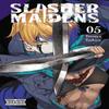 Slasher Maidens Vol. 5 by Tetsuya Tashiro Paperback Book 9781975347253