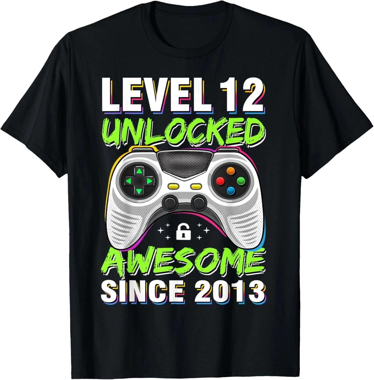 Level 12 Unlocked Awesome Since 2013 12th Birthday Gaming Gift Unisex T-Shirt 4XL