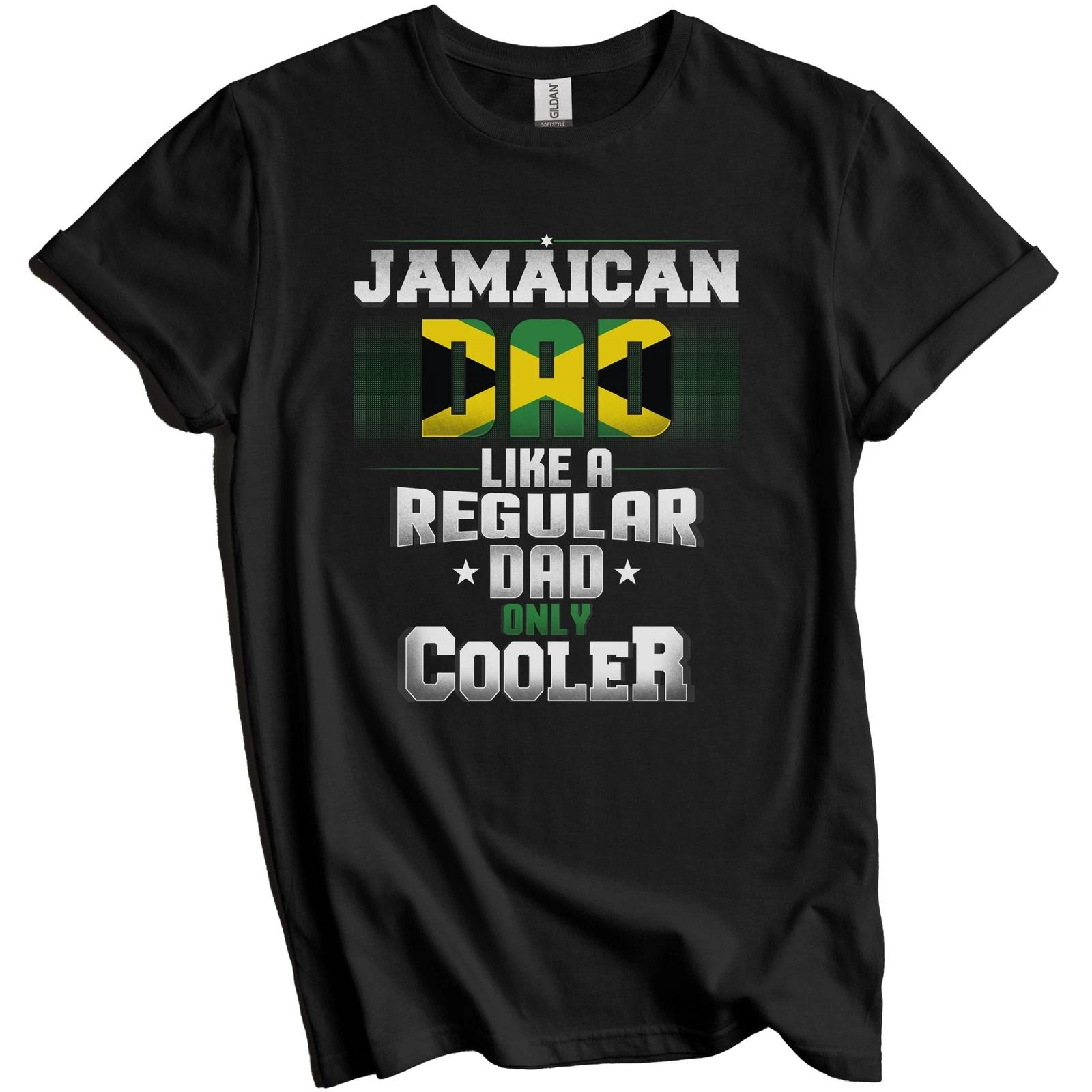 Jamaican Dad Regular Dad Only Cooler Shirt Funny Jamaica Father s Day Gift S