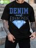 Denim & Diamonds Graphic Print T-shirt - 100% Cotton Regular Fit Short Sleeve Tee for Casual Outdoor Hiking