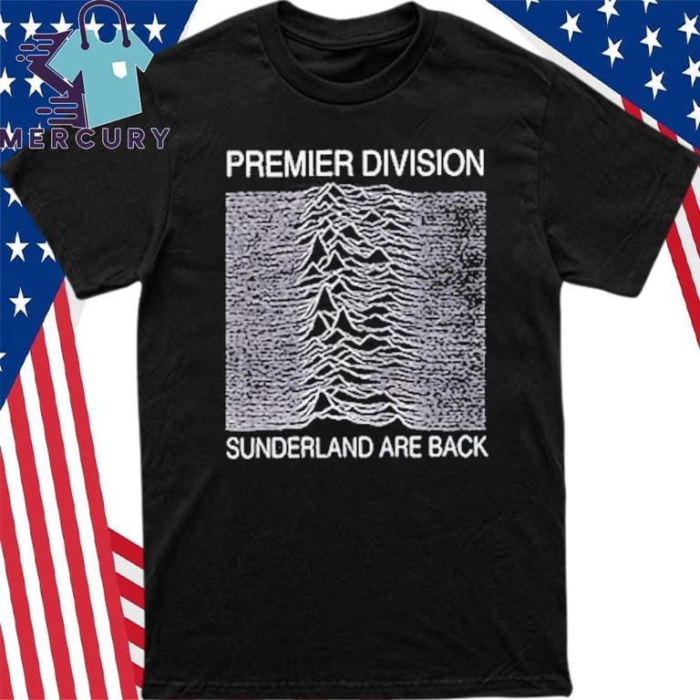 Premier Division Sunderland Are Back T-Shirt Unisex T-Shirt S
