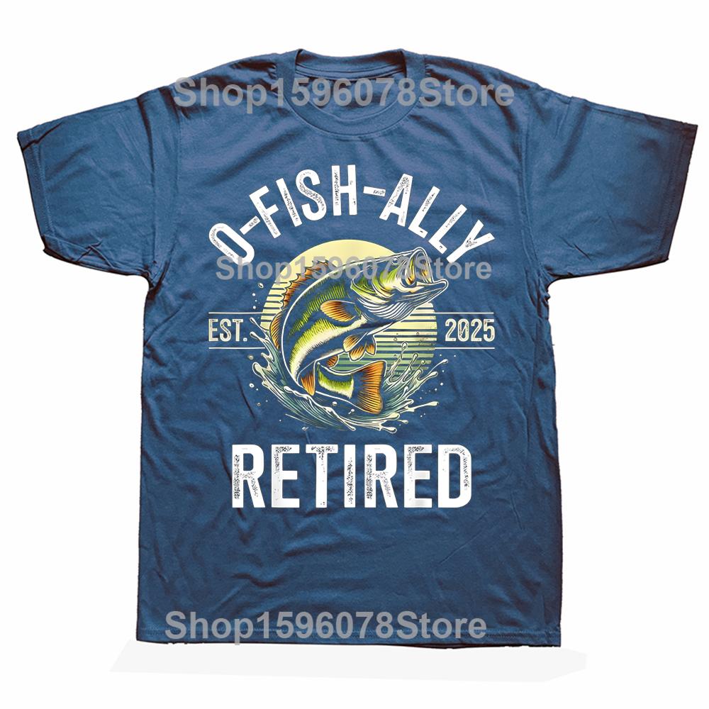 Vintage O Fish Ally Retired 2025 Fisherman Fishing Retirement T Shirt Men Humor Oversized Cotton Casual Streetwear Tshirts