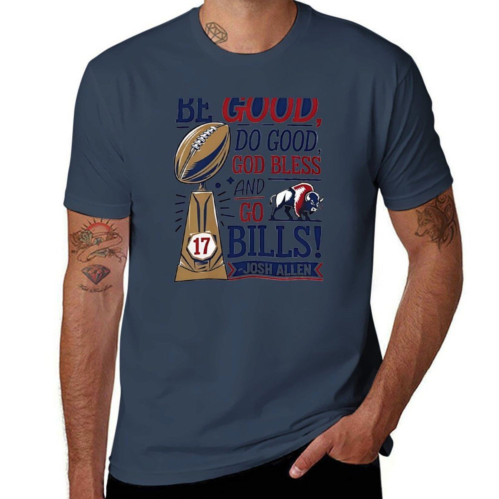 Be good do good god bless and go bills TShirt Simple Graphic Design TShirt S