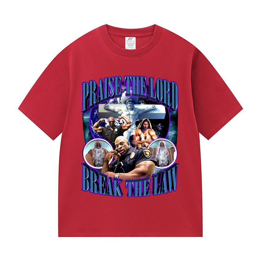 

Praise The Lord Break The Law Ronnie Coleman Pump Cover Gym Funny Meme T Shirts Women Retro Fashion Cotton Short Sleeve T-shirt 3XL