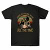 Unisexs Here¡¯S All To Tshirt Tee Time Vintage The Feeling Good Kramer