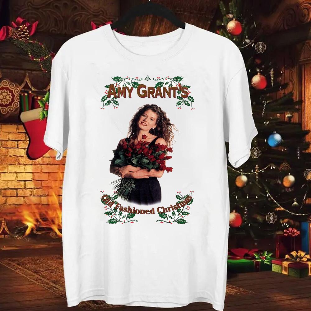 

New Amy Grant#039;s Old Fashioned Christmas Shirt Xmas SEG_363 Unisex T-Shirt M