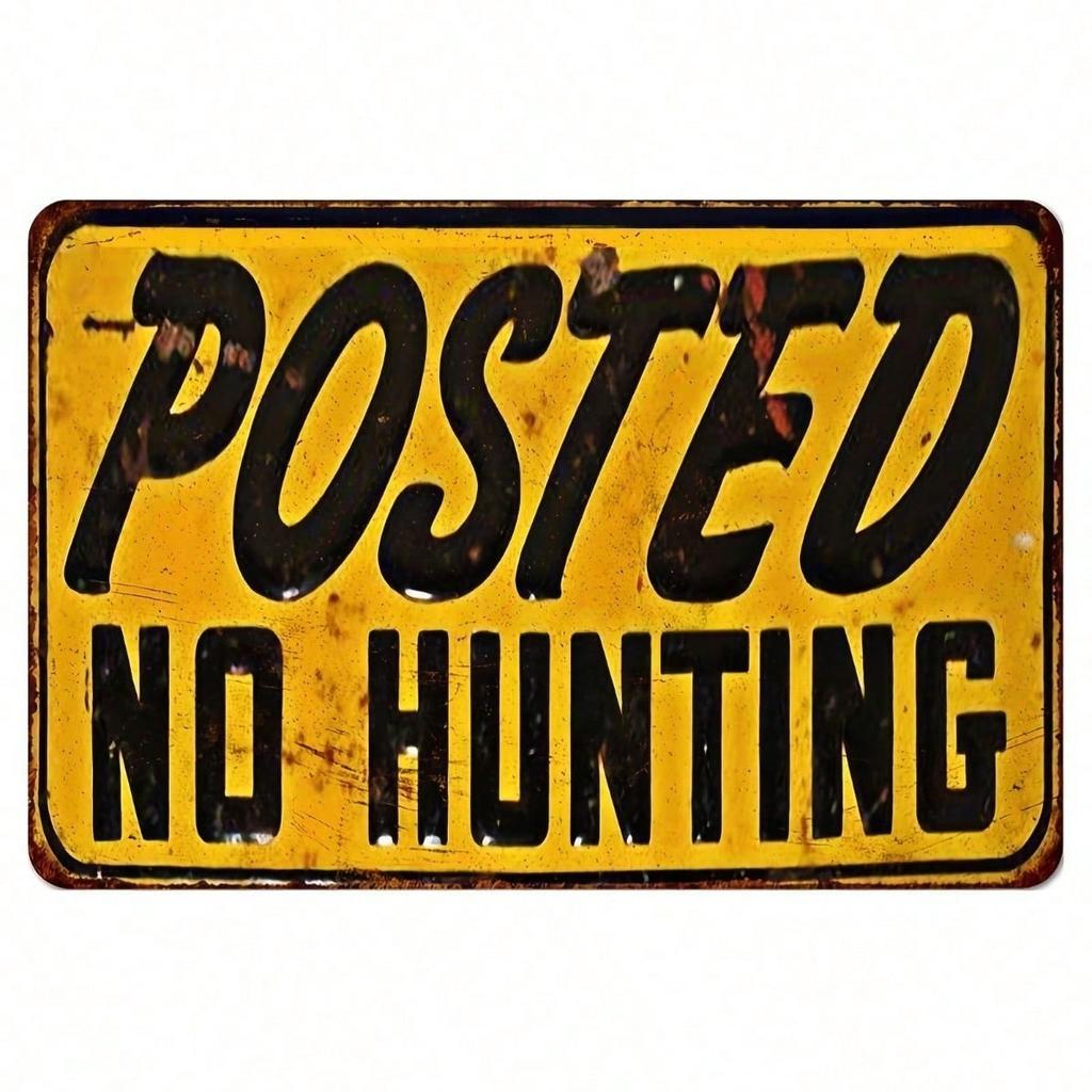 1pc 8x12 Posted No Hunting Sign, Retro Heavy-Duty Metal Warning Plaque, Glossy Yellow & Black Outdoor Marker