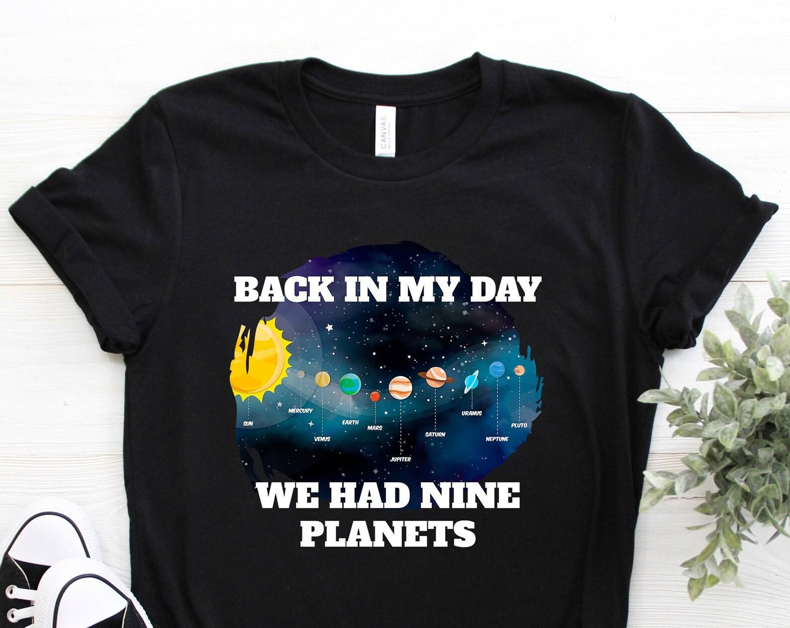Pluto Is A Planet Solar System Lover T-shirt, Vintage Dwarf Planets Galaxy Fans Birthday Gift Tshirt, Retro Outer Space Present Tee Shirts 150