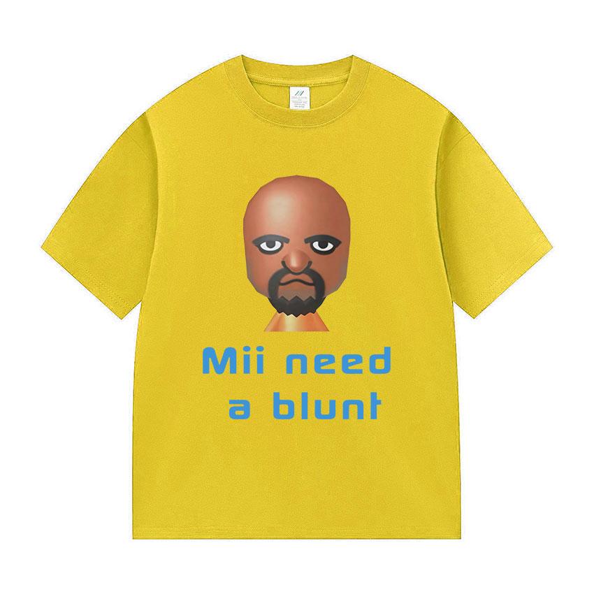 

Funny Meme Mii Need A Blunt Graphics TShirt Women Harajuku Cotton T-shirt Casual Hot Sale Short Sleeve T-shirts Streetwear 4XL